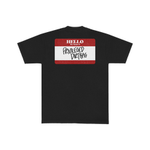 Load image into Gallery viewer, Privileged Dirtbag “NameTag” Tee in Black

